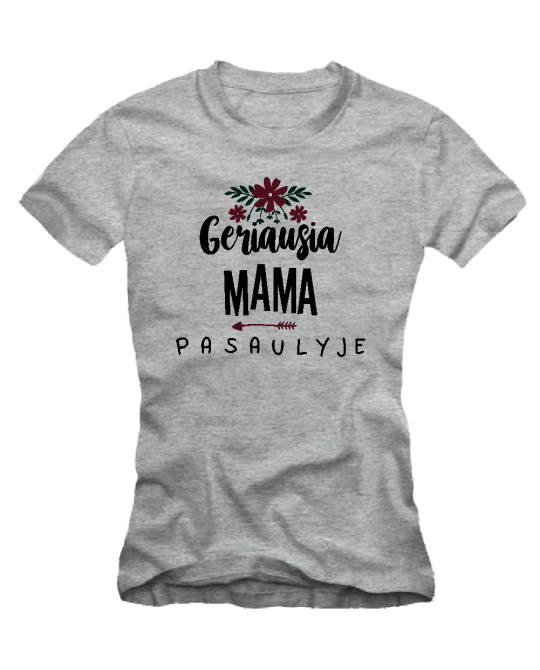 geriausia mama pasaulyje